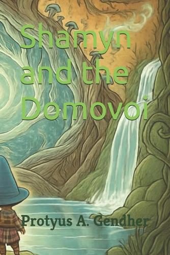 Shamyn and the Domovoi
