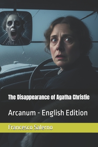 The Disappearance of Agatha Christie