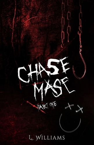 Chase Mase - Part One