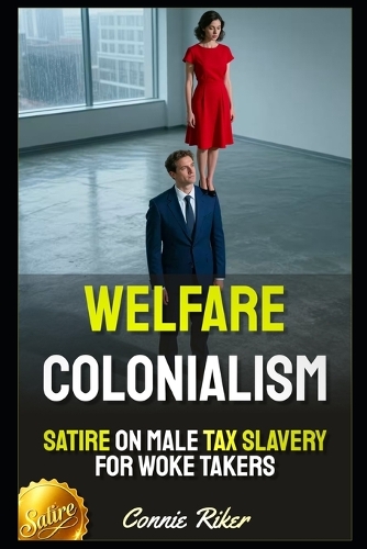 Welfare Colonialism