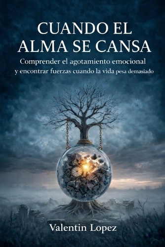 Cuando el Alma se Cansa