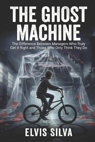 The Ghost Machine