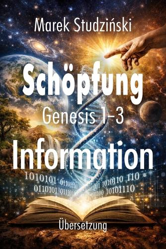 Schöpfungsgeschichte - Genesis 1 bis 3