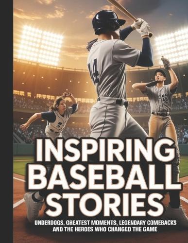 Inspiring Baseball Stories