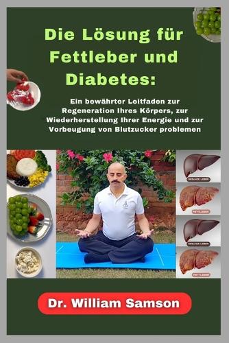Die Lösung für Fettleber und Diabetes