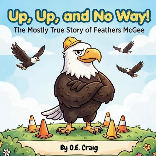 Up, Up, and No Way!