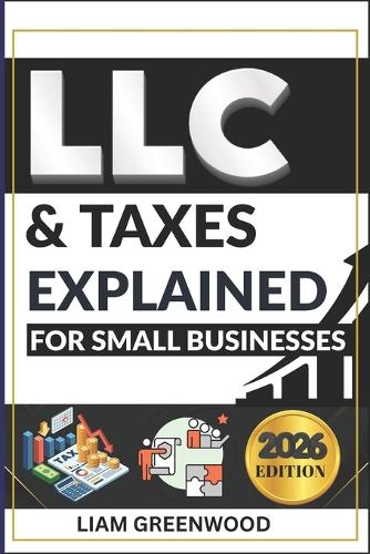 LLC & Taxes Explained for Small Businesses