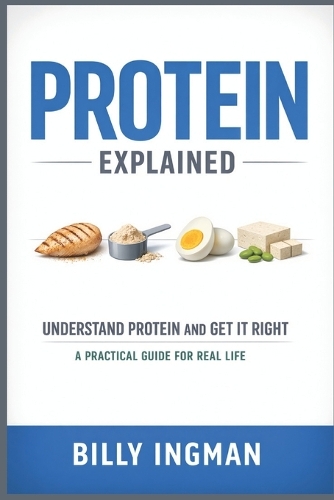 Protein Explained