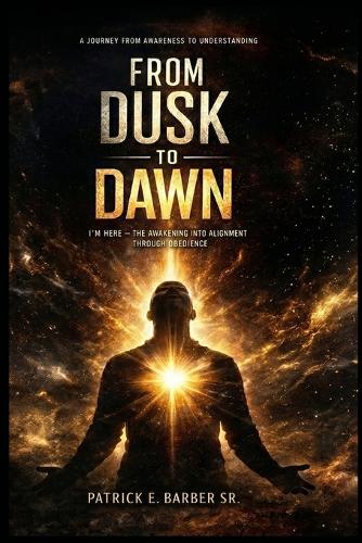 From Dusk to Dawn