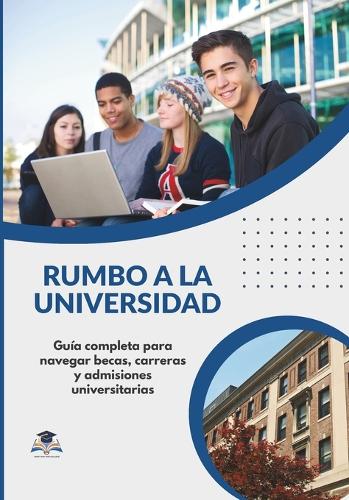 Rumbo a la Universidad
