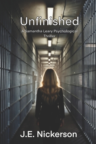 Unfinished A Samantha Leary Psychological Thriller