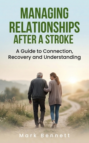 Managing Relationships After a Stroke