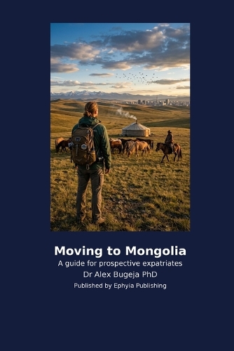 Moving to Mongolia