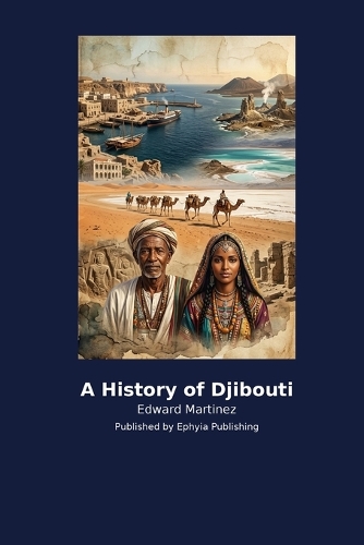A History of Djibouti