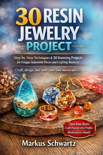 30 Resin Jewelry Project