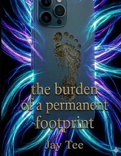 The Burden of a Permanent Footprint