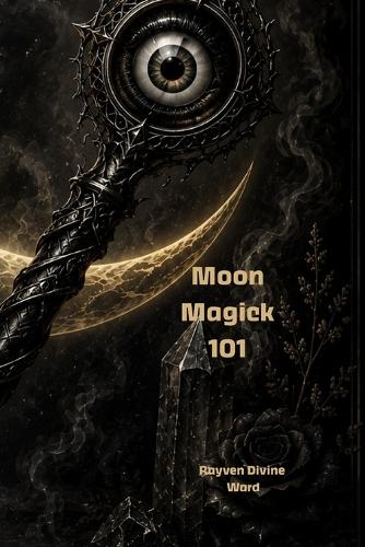 Moon Magick 101