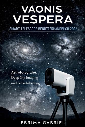 Vaonis Vespera Smart Telescope Benutzerhandbuch 2026