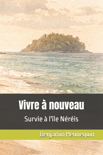 Vivre à nouveau
