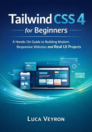Tailwind CSS 4 for Beginners