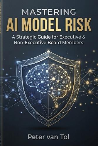 Mastering AI Model Risk