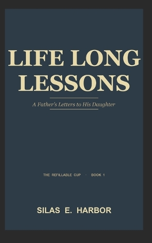 Life Long Lessons