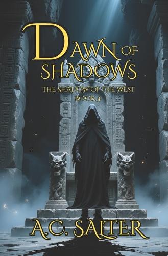 Dawn of Shadows