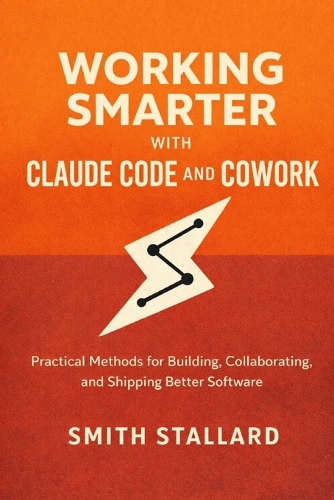 Working Smarter with Claude Code and Cowork