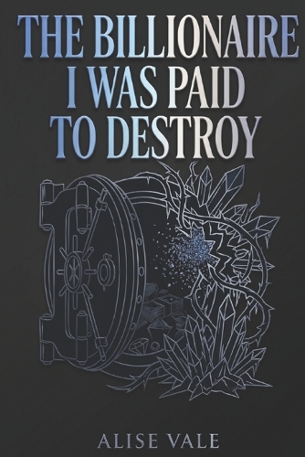 The Billionaire I Was Paid to Destroy