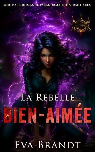 La Rebelle bien-aimée