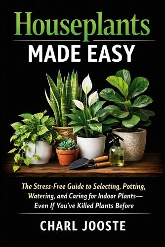 Houseplants Made Easy
