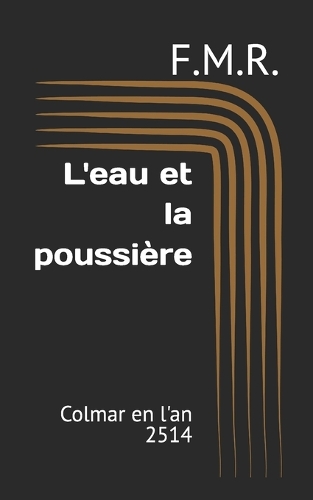 L'eau et la poussière