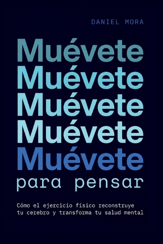 Muévete para pensar