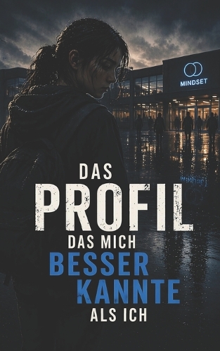 Das Profil, das mich besser kannte als ich