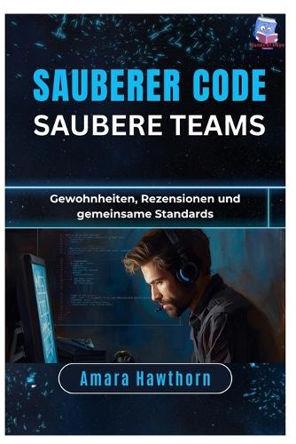Sauberer Code, saubere Teams