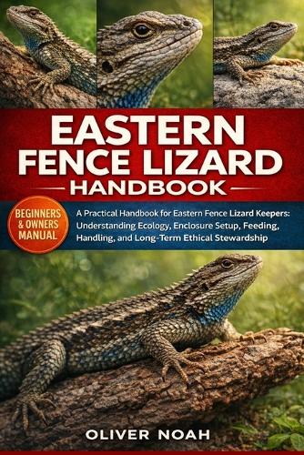 Eastern Fence Lizard Handbook