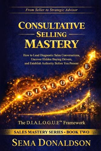 Consultative Selling Mastery