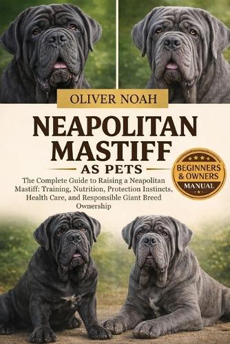 Neapolitan Mastiff as Pets