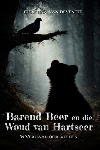 Barend Beer en die Woud van Hartseer
