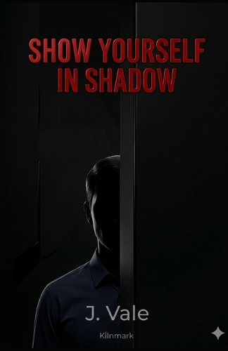 Show Yourself in Shadow