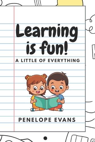 Learning Is Fun!