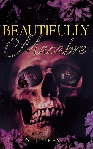 Beautifully Macabre
