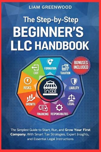 The Step-by-Step Beginner's LLC Handbook