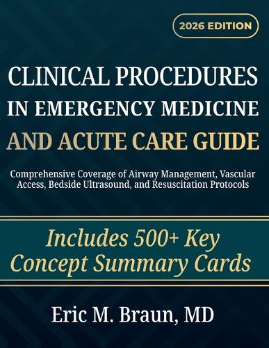 Clinical Procedures in Emergency Medicine and Acute Care Guide