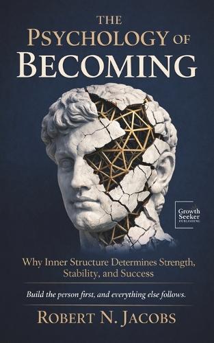 The Psychology of Becoming