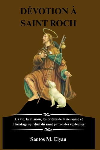Dévotion À Saint Roch