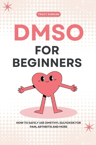 DMSO for Beginners