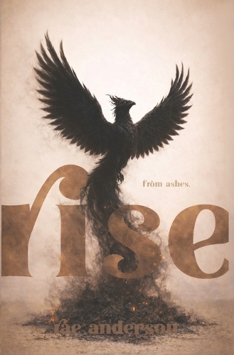 From Ashes, Rise