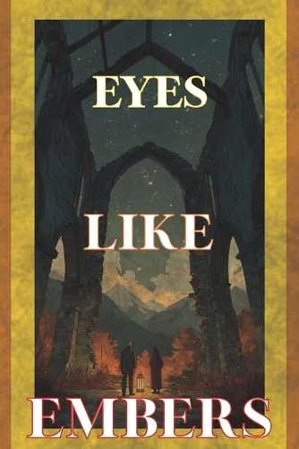 Eyes Like Embers