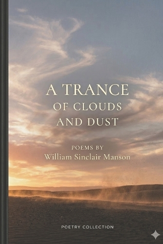 A Trance of Clouds